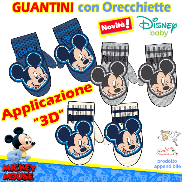 *BABY* MICKEY GUANTO "3-D con ORECCHIETTE " WD4291 3 Colori