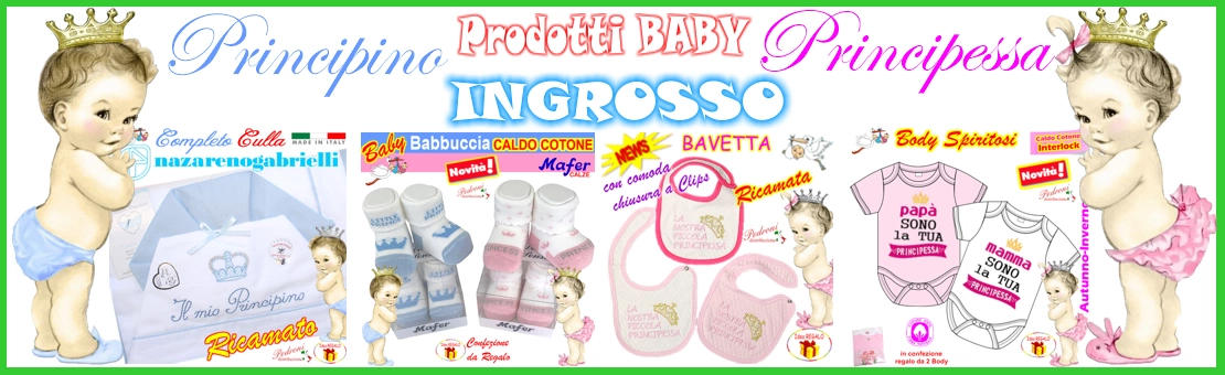 ingrosso articoli Baby Principino-Principessa