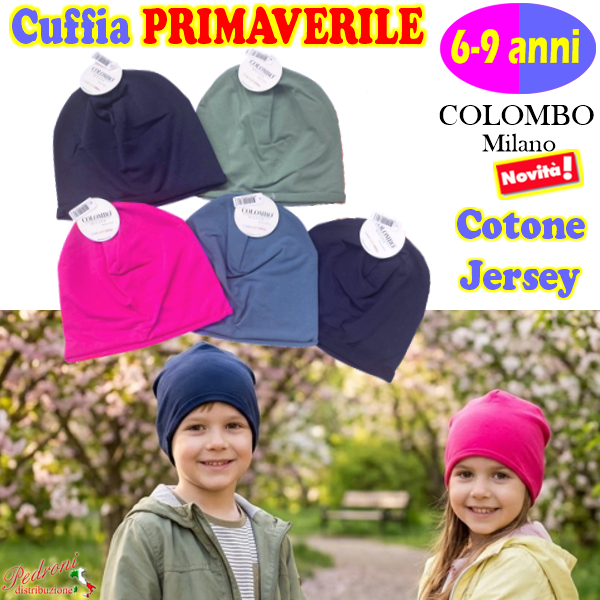 *PRIMAVERA* CUFFIA COTONE Jersey 6/9 Anni PAPRIKA-02B Assortita