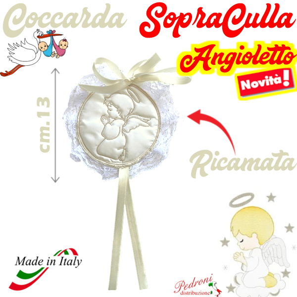 * ANGIOLETTO * COCCARDA SOPRA-CULLA art.8 Panna