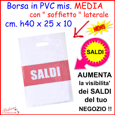 BORSINA " SALDI " in PVC con SOFFIETTO misura 25x40