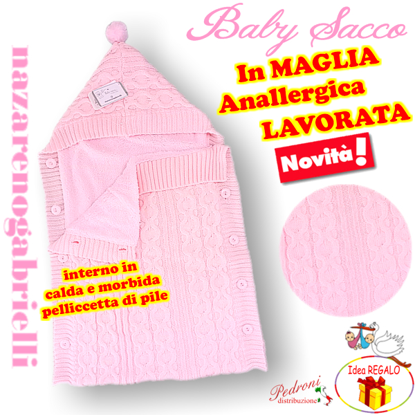 *NOVITA'* Baby sacco in " CALDA MAGLIA LAVORATA " NG-5798 ROSA