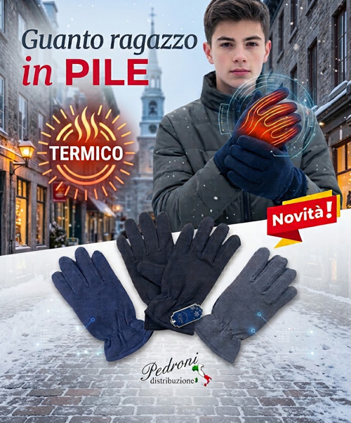 * NOVITA' * Guanto Ragazzo " P I L E " art.DS-6 Assortito * NOVITA' * Guanto Ragazzo " P I L E " art.DS-6 Assortito