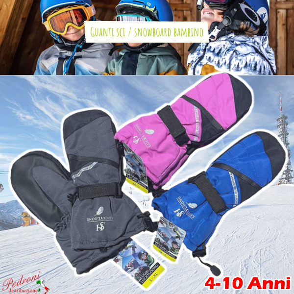 * NOVITA' * Guanto DA NEVE impermeabile C-8778 - 4/10 Anni Var.A * NOVITA' * Guanto DA NEVE impermeabile C-8778 - 4/10 Anni Var.A