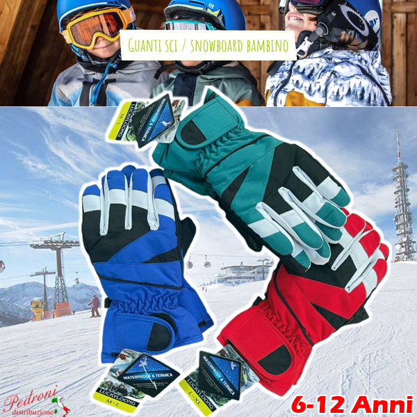 * NOVITA' * Guanto DA NEVE impermeabile C-917 - 6/12 Anni Var.A * NOVITA' * Guanto DA NEVE impermeabile C-917 - 6/12 Anni Var.A