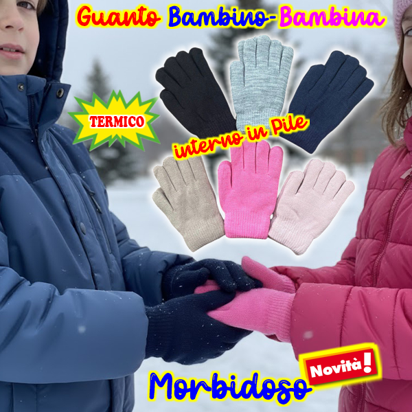 * NOVITA' * Guanto bambino/a "MORBIDOSO" 4/8 Anni art.D945